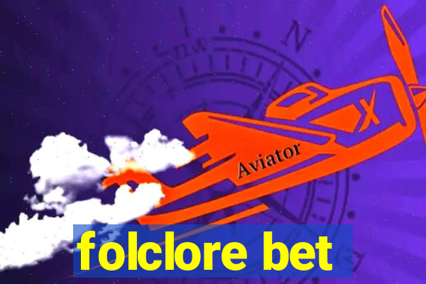 folclore bet